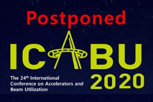 [postponed] The 24th International Conference on Accelerators and Beam Utilization (ICABU2020)