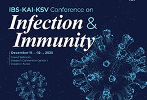 2025 IBS-KAI-KSV Conference on Infection and Immunity
