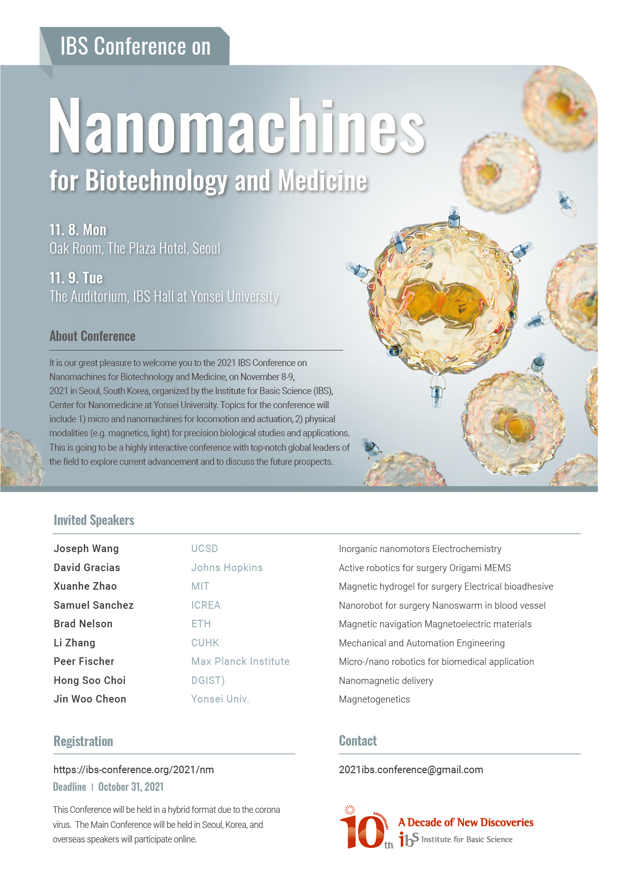 IBS 생명공학과 의학을 위한 나노머신 콘퍼런스에 대한 포스터로서 자세한 내용은 하단에 위치해 있습니다.