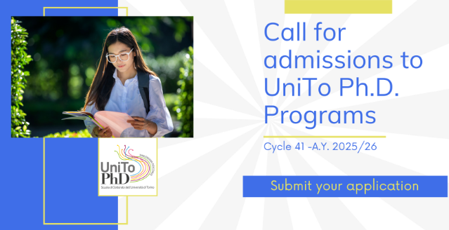 Call for admissions to UniTo Ph.D. Programs Cycle 41 -A.Y. 2025/26 Submit your application