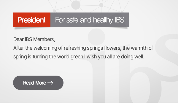 [President] For safe and healthy IBS