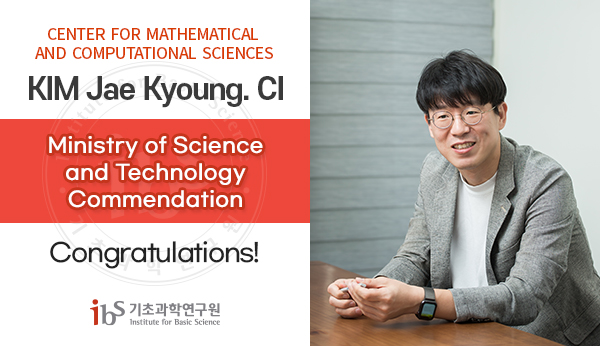 Center for Mathematical and Computational Sciences

KIM Jae Kyoung

Ministry of Science and Technology Commendation

Congratulations!