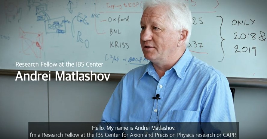 [Video on Youtube] Andrei N. Matlashov of the IBS Center for Axion and Precision Physics Research (CAPP)